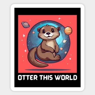 Otter this World | Otter Pun Magnet